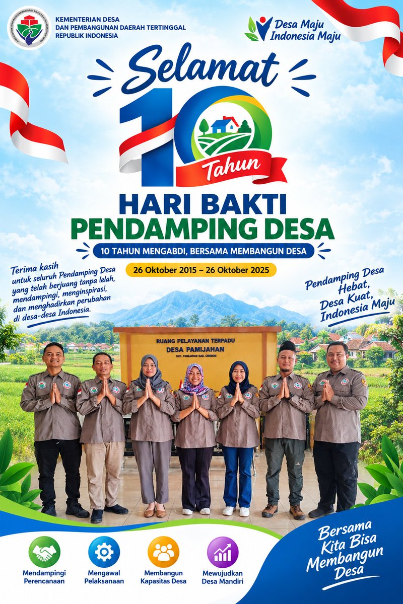 sohibipin's tweet photo. SELAMAT Hari Bakti Pendamping Desa 7 Oktober 2026.. Pendamping Desa hadir untuk mendampingi, menguatkan dan turut serta memandirikan Desa

#KementerianDesaPDT
#BPSDMKementerianDesaPDT
#TPPKerjaBerdampak
#BangunDesaBangunIndonesi https://t.co/KxFyA2THcD