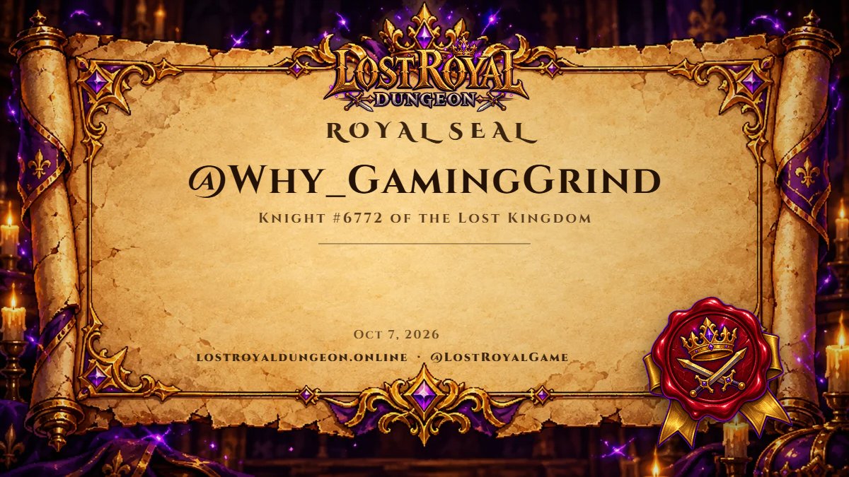 Why_GamingGrind's tweet photo. The crown has sealed my name. Knight #6772 of the Lost Kingdom ⚔️

The gates open soon. Claim your seal before they do 👇
@LostRoyalGame https://t.co/gF5Tf5ustf https://t.co/Zi4sUUsFS4