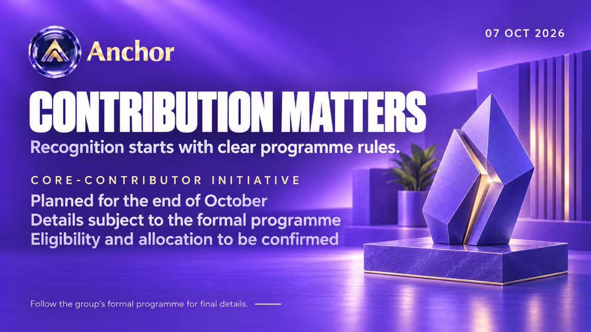 GoldchainWeb3's tweet photo. Core contribution deserves clear recognition.

Anchor's October policy outlines a planned contributor-reward initiative for month-end. Eligibility, structure and any allocation remain subject to the group's formal programme.

#Anchor #Community https://t.co/mtfcLFnZfH
