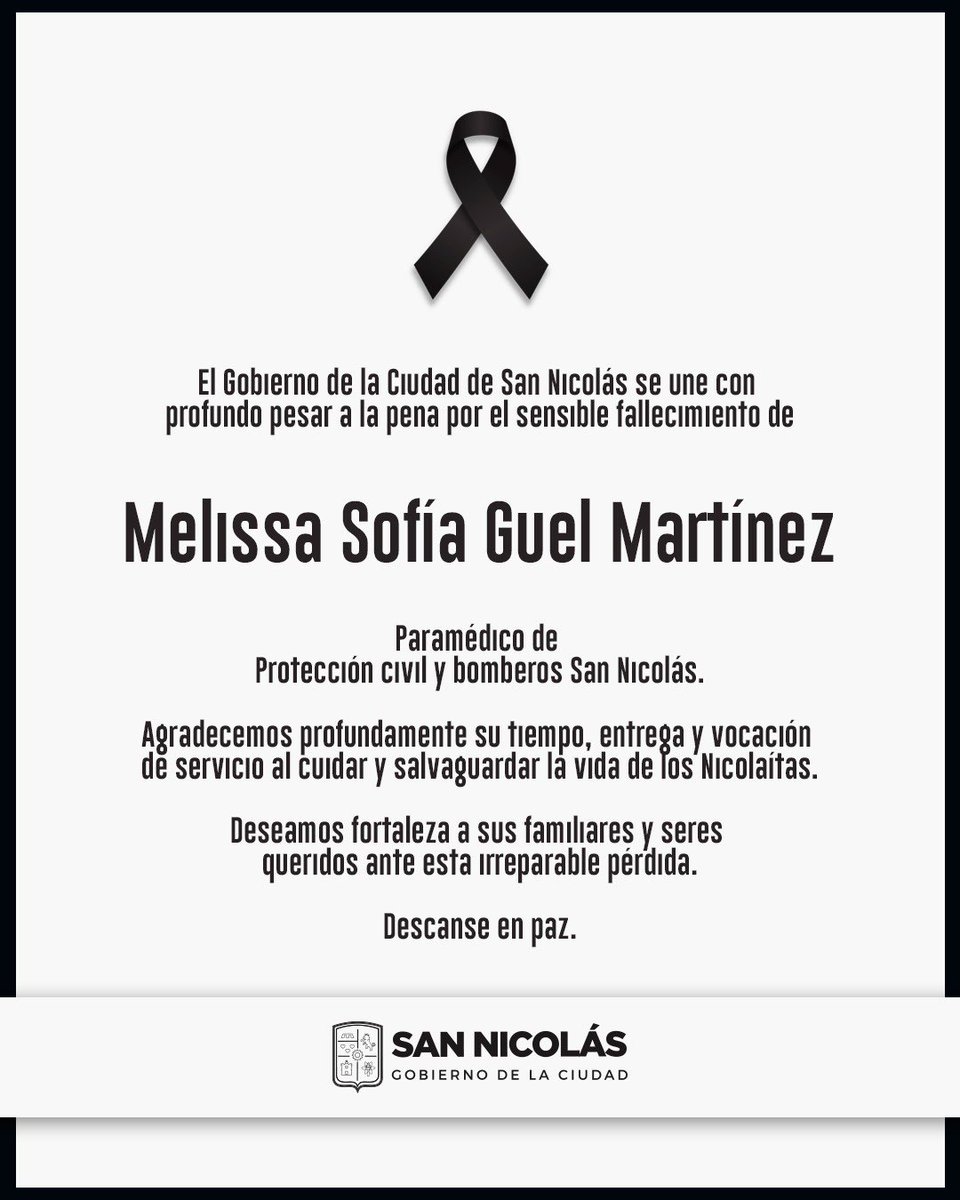 GobSanNicolas's tweet photo. 🕊️ El Gobierno de San Nicolás lamenta profundamente el fallecimiento de Melissa Sofía Guel Martínez, paramédico de Protección Civil.

Agradecemos su entrega y vocación de servicio. 💙

Deseamos a su familia y amigos pronta resignación y fortaleza.

Descanse en paz. https://t.co/NjHSxO3n7w