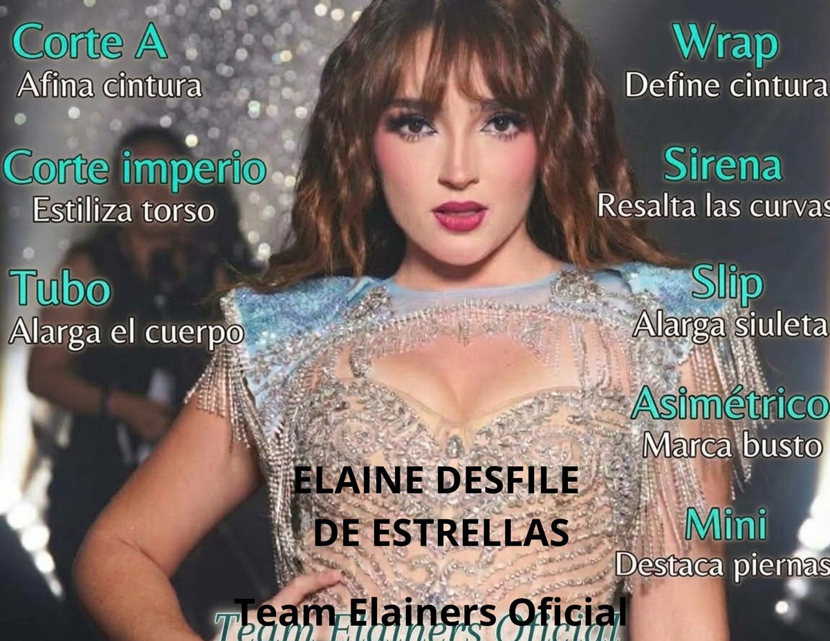 ElainersBc's tweet photo. Estos son los diferentes tipos de vestidos y su efecto visual. Recuerda dar RT para que le llegue a más personas.

ELAINE DESFILE DE ESTRELLAS https://t.co/YIdjftfRJ8