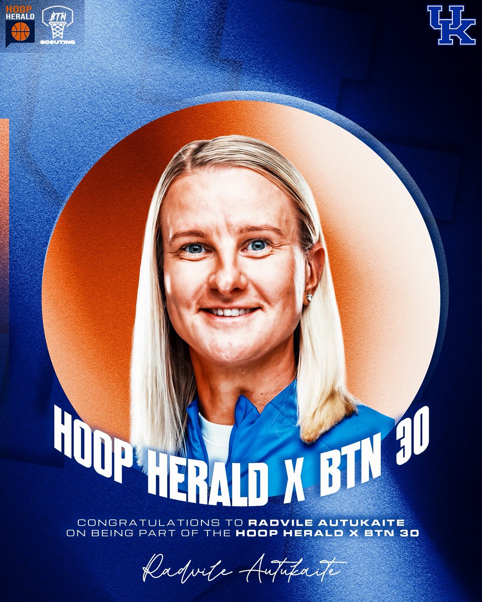 TheHoopHerald's tweet photo. Congratulations to @CoachRad_ of @KentuckyWBB being part of the 

Hoop Herald X @BTNScouting 30

Kentucky is coming off there first Sweet 16 in a Decade and also had a program record, 4 players drafted in the WNBA 

Autukaite is a major reason for the success, as she played a major factor in the recruitment of multiple McDonald’s All Americans to join BBN 

Kentucky is on the rise and so is Coach Autukaite 📈