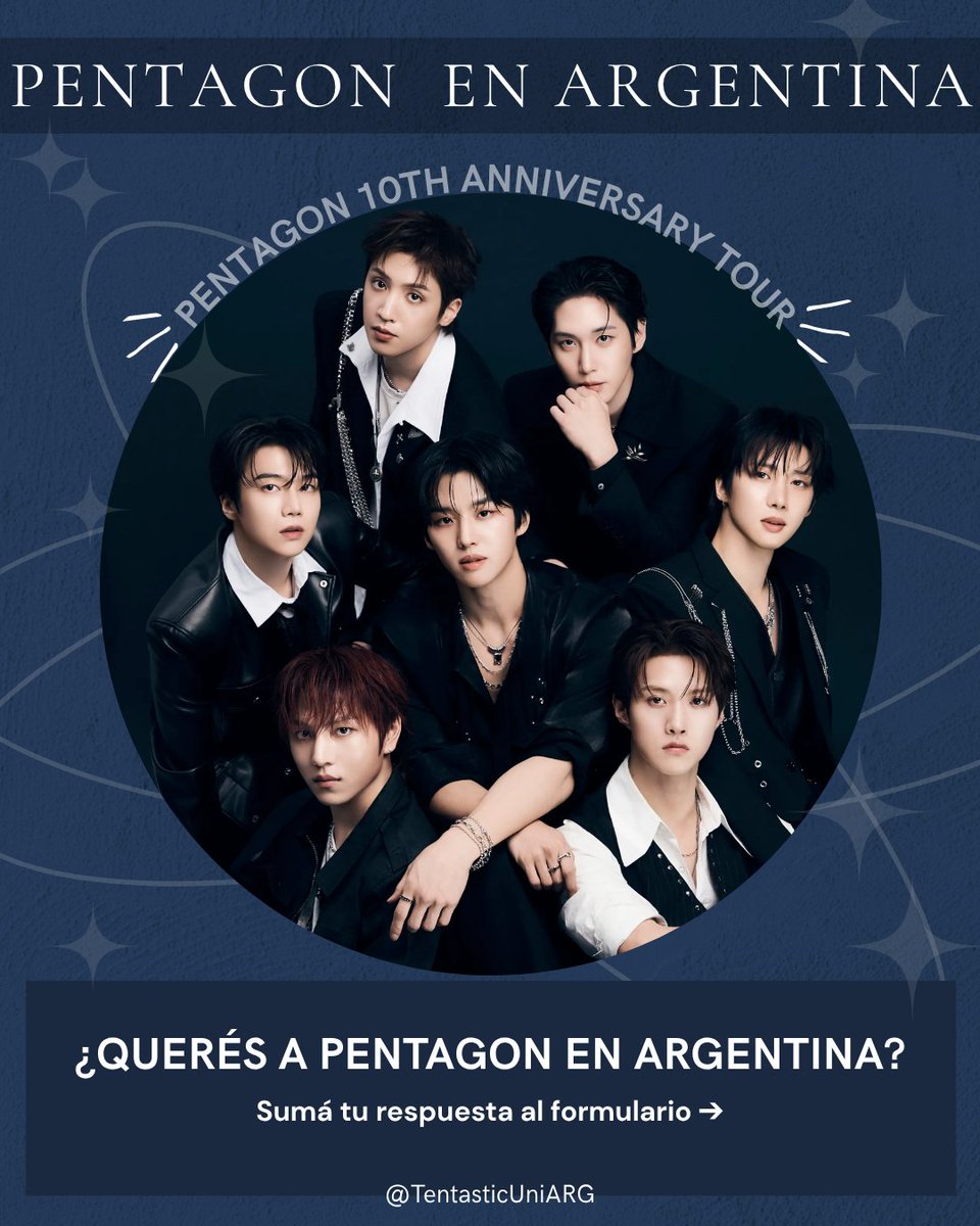 TentasticUniArg's tweet photo. ¡UNIVERSE! 
Argentina quiere su fecha y es momento de hacer ruido.
Con motivo del tour por el 10mo aniversario de PENTAGON, lanzamos formulario para medir cuántxs estamos dispuestxs a ir a un show en nuestro país🇦🇷
¡Unámonos para hacer posible este sueño! Ni Coward ni tímidxs!✨ https://t.co/wOpNfaF4t7