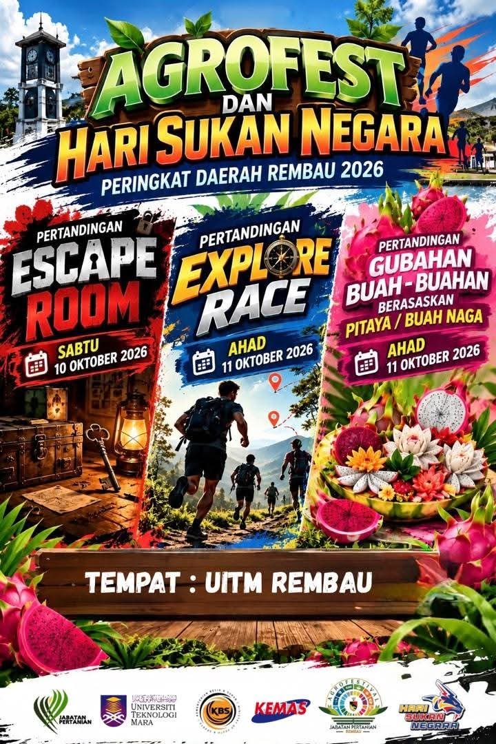 ppkrembau's tweet photo. 🌱🎉 Jom meriahkan REMBAU AGROFEST &amp; HARI SUKAN NEGARA 2026! 🎉🌱 

📆Pada 10–11 Oktober 2026 
📍Bertempat di UiTM Rembau https://t.co/WXrinSfvxs