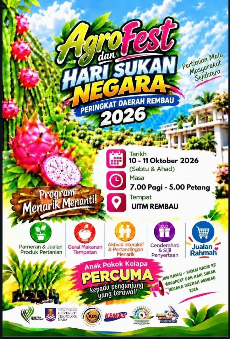 ppkrembau's tweet photo. 🌱🎉 Jom meriahkan REMBAU AGROFEST &amp; HARI SUKAN NEGARA 2026! 🎉🌱 

📆Pada 10–11 Oktober 2026 
📍Bertempat di UiTM Rembau https://t.co/WXrinSfvxs