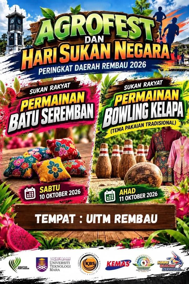 ppkrembau's tweet photo. 🌱🎉 Jom meriahkan REMBAU AGROFEST &amp; HARI SUKAN NEGARA 2026! 🎉🌱 

📆Pada 10–11 Oktober 2026 
📍Bertempat di UiTM Rembau https://t.co/WXrinSfvxs