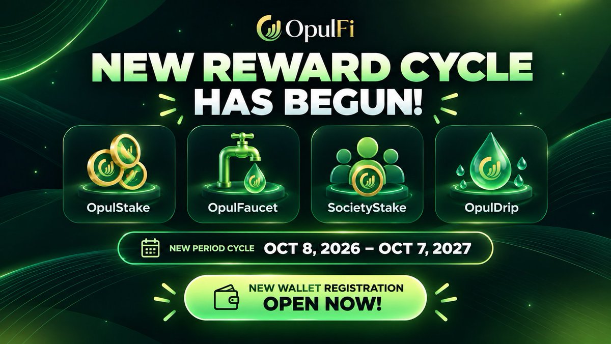OpulFi's tweet photo. 📢 A NEW OPULFI REWARD CYCLE IS HERE!

The new reward period for OpulStake, OpulFaucet, SocietyStake & OpulDrip begins October 8, 2026 and runs through October 7, 2027. 💚

🔄 New cycle = New wallet registration

Wallet registration is OPEN NOW! Make sure to register your wallet for the new cycle to continue claiming and receiving your rewards.

📅 Oct 8, 2026 – Oct 7, 2027

Register. Participate. Earn. 🌱

#OpulFi #OpulenceX #XRPL #DeFi