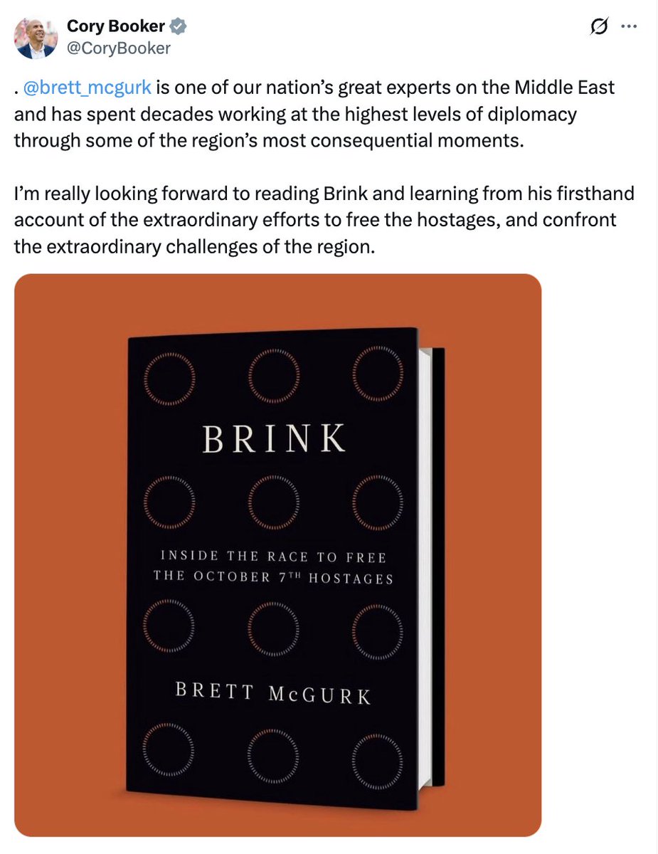 prem_thakker's tweet photo. Cory Booker — who is being floated as a 2028 contender, and who just the other day did not deny the possibility of wanting to become leader of the Senate Democrats — promotes the book of Brett McGurk, a chief architect of the US-backed Israeli genocide of Palestine: https://t.co/P6H81AC5Nh