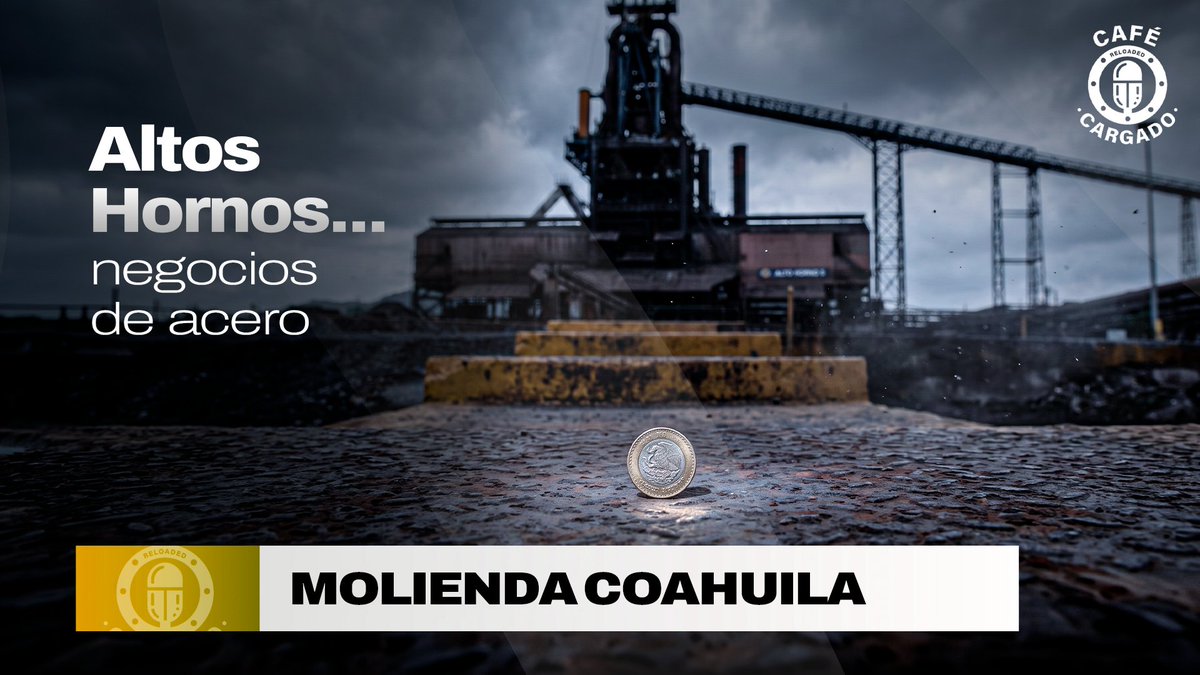 Cafecargadomx's tweet photo. "ALTOS HORNOS… NEGOCIOS DE ACERO"

LINK
https://t.co/3cuovm4dm4 https://t.co/ve4o8mEVA3