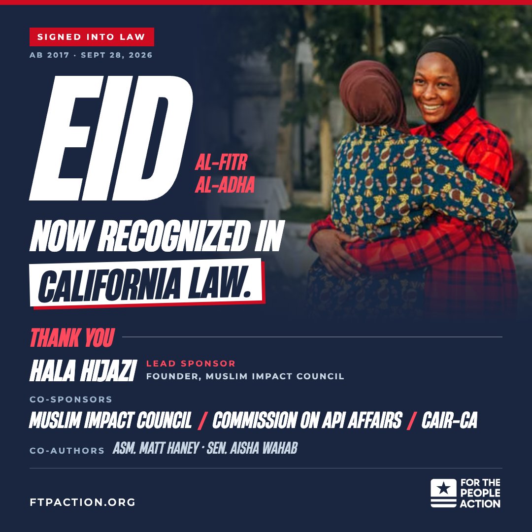 FTPAction's tweet photo. Eid is now recognized in California law. AB 2017, signed Sept 28.Led by Hala Hijazi and the Muslim Impact Council. Co-sponsored by @CommissionAPIA and @CAIRCalifornia. Authored by @MattHaneySF and @aishabbwahab.#AB2017 #EidMubarak https://t.co/sh304G7o64