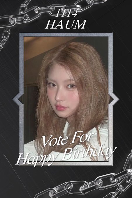 A fan-made promotional graphic featuring a selfie-style photo of a young woman, framed with a chain border and text reading '14 HAUM' and 'Vote For Happy Birthday'.