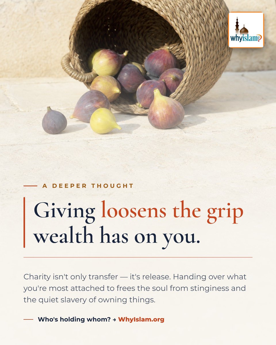 whyislam's tweet photo. Giving loosens the grip wealth has on you.

Who's holding whom? → https://t.co/YIwasS8gq0 https://t.co/HqyLZt7YYE