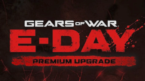 A promotional graphic for the video game "GEARS OF WAR E-DAY" featuring bold white and red distressed text over a dark, grungy red background, with "PREMIUM UPGRADE" written below.