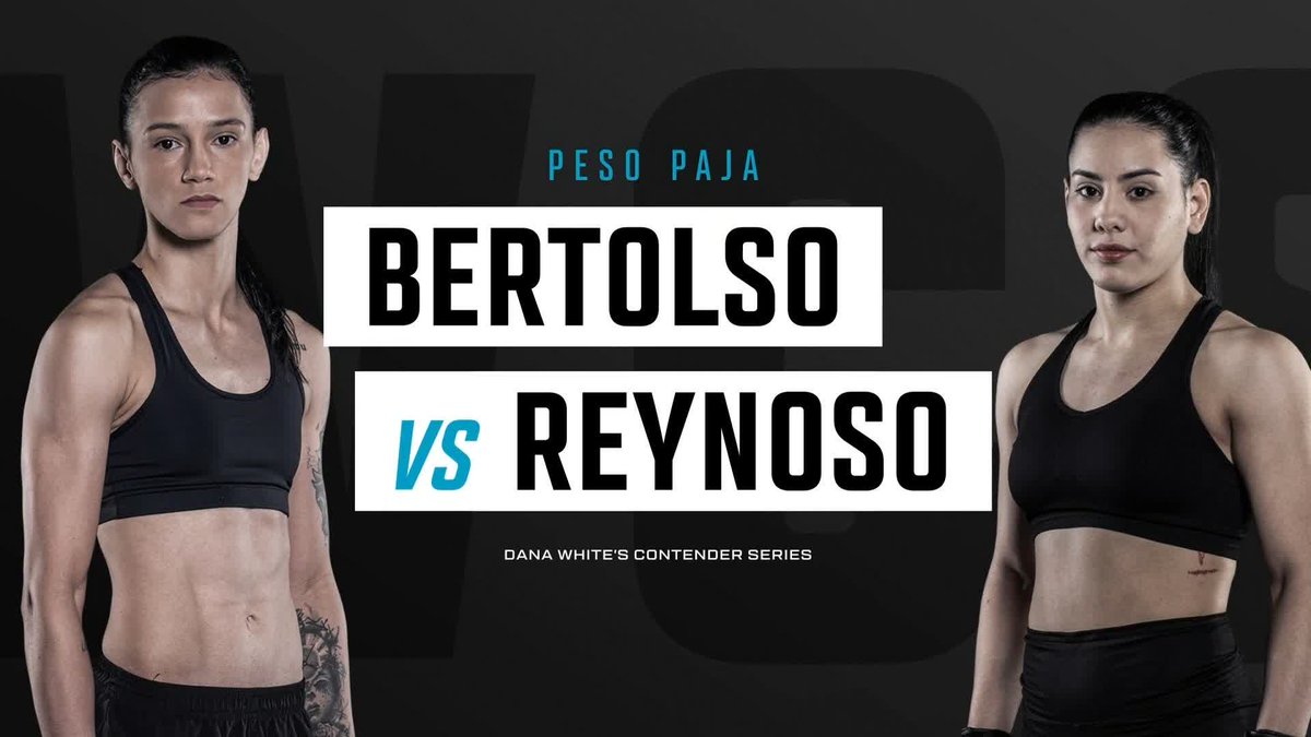 A promotional graphic for Dana White's Contender Series features women's strawweight fighters Aieza Bertolso and Camila Reynoso, with text reading "PESO PAJA," "BERTOLSO VS REYNOSO," and "DANA WHITE'S CONTENDER SERIES" displayed between the two athletes against a dark background.