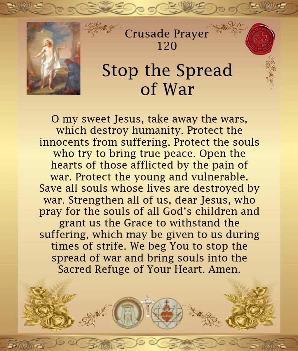 DGXRMM's tweet photo. Crusade Prayer #120: Stop the Spread of War
#CrusadePrayer
#CP120
#Prayer
#War
#Conversion
#Intercession
"...These Prayers will spread conversion, provide physical healing and dilute the impact of war, hunger and poverty. Today I bequeath to you a new Prayer which will help to reduce the terrible suffering which will be brought on by war...."
Link: https://t.co/JmMxpX2MHm