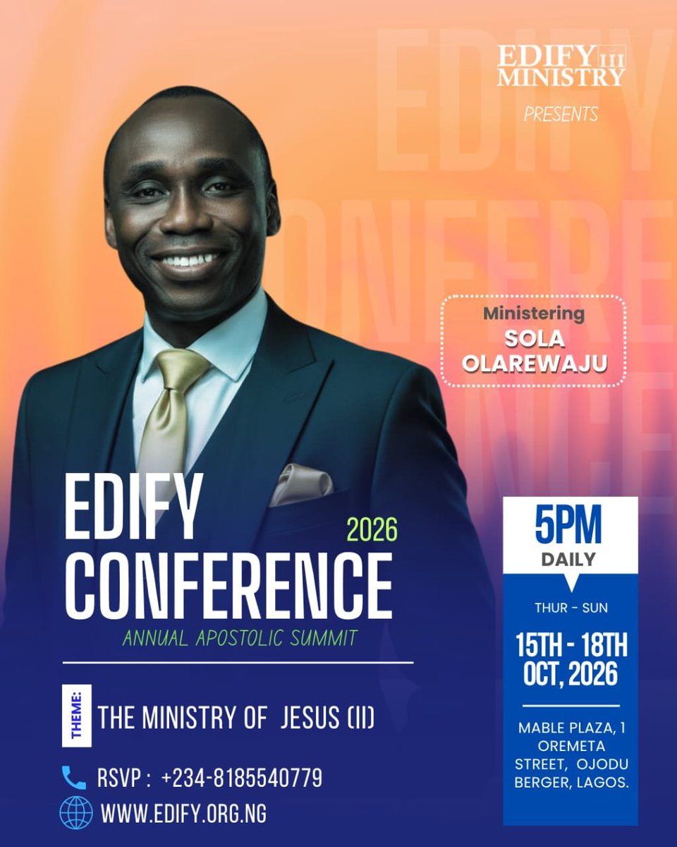 sola_olarewaju's tweet photo. EDIFY CONFERENCE 2026
15TH TO 18TH OCTOBER.
Please plan to attend the conference 
EDIFY CONFERENCE 2026
#Teaching #miracle #apostolic #ministry #Jesus #supernatural #prophecy #power #DNM #divine #christianity #expansion #edify #change https://t.co/fNliJg5zXu