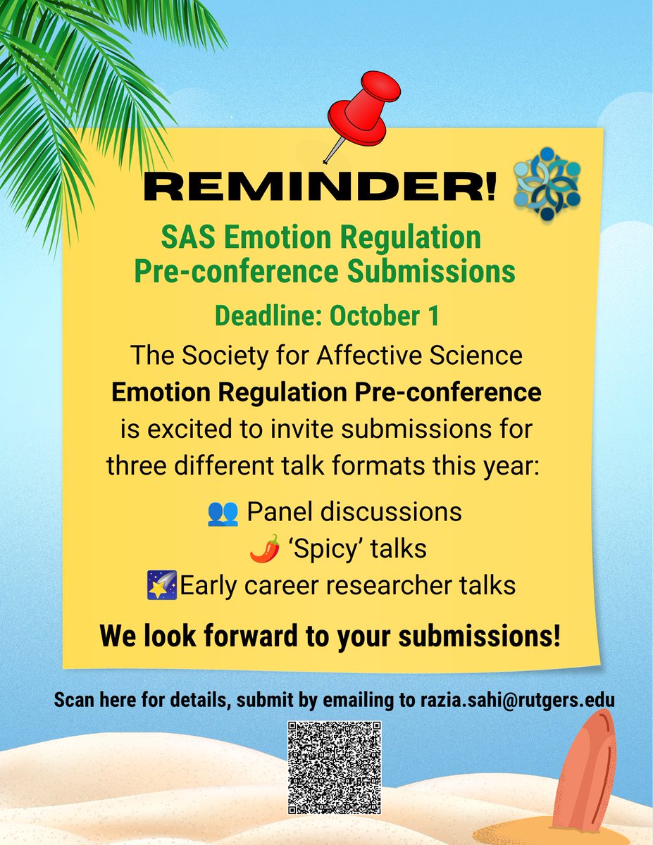 affectScience's tweet photo. Submissions for the SAS Emotion Regulation pre-conference are due Thursday, 10/01! We're looking for avant-garde discussions, hot takes, &amp; emerging early career work ! Get your panel discussions, spicy talks, and early career flash talks to razia.sahi@rutgers.edu soon! #SAS2027 https://t.co/DWghSJkMYv