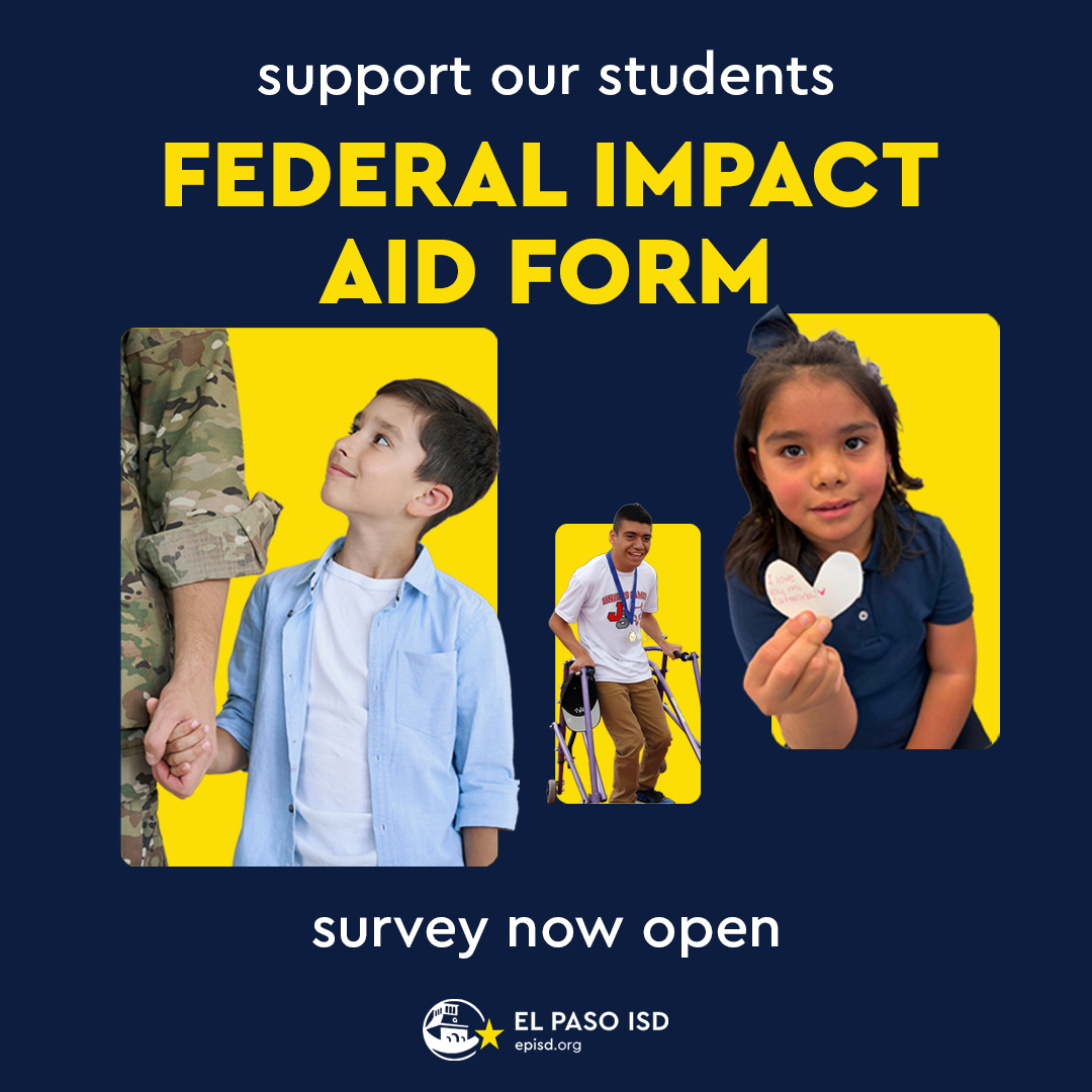 ELPASO_ISD's tweet photo. El Paso ISD families, please complete the Federal Impact Aid Form sent to your email by Friday, Oct. 16, to help support our students. 📚🌟

Learn more  about the Federal Impact Aid Form ➡️ https://t.co/hLbYMGU8UW

#ItStartsWithUs #ElPasoISD #EPISD https://t.co/AjrSvvhEgf