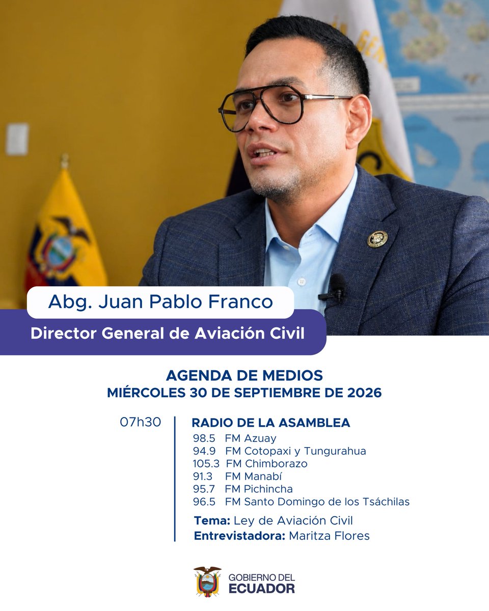 DGAC_Ecuador's tweet photo. 📢 #AgendaDeMedios | Mañana, miércoles 30 de septiembre de 2026, el Abg. Juan Pablo Franco, Director General de Aviación Civil, estará presente en @LaRadioAsamblea para informar a la ciudadanía sobre los detalles de la Ley Orgánica de Aviación Civil✈️🇪🇨 https://t.co/cGRTVQ6Z0U