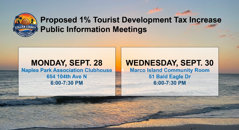 CollierGov's tweet photo. #CollierCounty is hosting Public Information Meetings Monday, September 28 and Wednesday, September 30 this week to provide accurate information about the proposed one percent increase to the Tourist Development Tax.

For more resources, visit: https://t.co/l1Ag5bFpsq https://t.co/kEKVRxqaPc