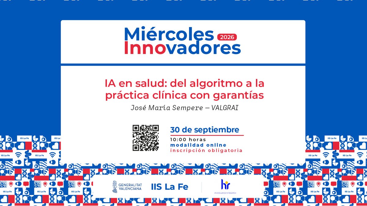 IISLaFe's tweet photo. 🚀Mañana arrancan de nuevo los #MiércolesInnovadores del IIS La Fe

La primera sesión: 'Inteligencia artificial en salud: de la promesa al uso clínico seguro', con José María Sempere, de @fvalgrai 

📅 30/09
🔎 Inscripción obligatoria: https://t.co/Z25gvgRSYq https://t.co/qKu6pkuhJa