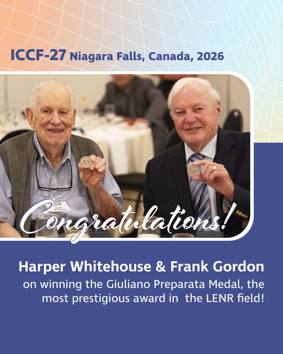 SolidStateFE's tweet photo. Congratulations, once again, to Harper Whitehouse and Frank Gordon on jointly winning the Giuliano Preparata Medal at ICCF-27! The most prestigious award in LENR research, the International Society for Condensed Matter Nuclear Science (ISCMNS) bestows the Preparata Medal to scientists who have made outstanding contributions to the field.

Whitehouse and Gordon's work developing the Lattice Energy Converter (LEC) has been nothing short of remarkable, and this recognition is a fitting tribute to the dedication behind it. We can't wait to see where their continued work takes the field next!

#ICCF27 #innovation #Research #Energy #Fusion #cleanenergy #FusionEnergy #LENR #ColdFusion #Award