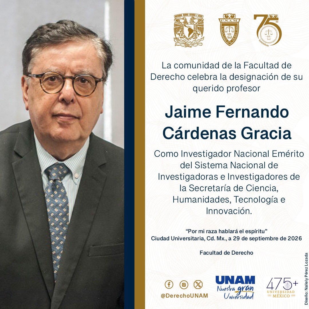 DerechoUNAMmx's tweet photo. La comunidad de la Facultad de Derecho celebra la designación de su querido profesor Jaime Fernando Cárdenas Gracia como Investigador Nacional Emérito del Sistema Nacional de Investigadoras e Investigadores de la Secretaría de Ciencia, Humanidades, Tecnología e Innovación. ⚖️👏 https://t.co/J9TSIrTwbh
