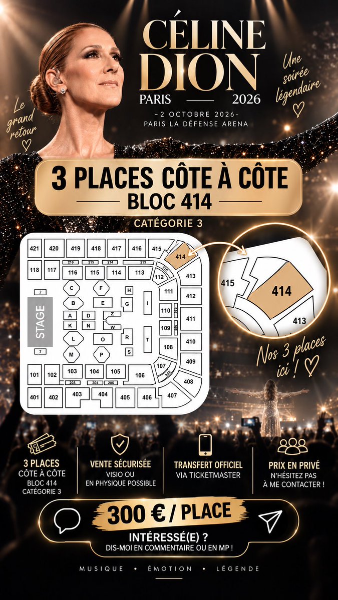 adammoreira99's tweet photo. 🎤 CÉLINE DION – PARIS 2026 ✨
3 places côte à côte pour le concert du 2 octobre 2026 à Paris La Défense Arena.
🎟️ Catégorie 3 — Bloc 414
💰 300 € / place
📲 Transfert officiel via Ticketmaster
#CelineDion #CelineDionParis #ParisLaDefenseArena #Concert #Billets https://t.co/uWKSAleKr4