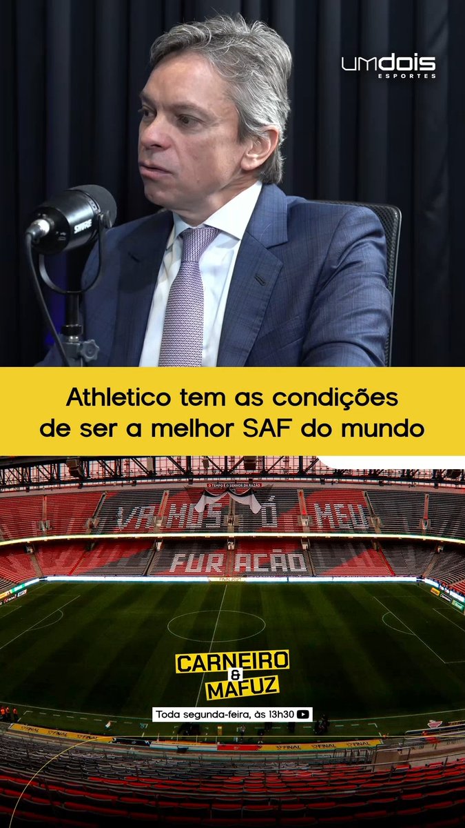 A podcast promotional graphic for "Um Dois Esportes" features a man in a blue suit speaking into a microphone, with the headline "Athletico tem as condições de ser a melhor SAF do mundo" displayed above an empty stadium showing "FURACÃO" in the seats. The bottom indicates the show "Carneiro é Mafuz" airs "Toda segunda-feira, às 13h30," aligning with the post's discussion about Athletico's potential transition to a Sociedade Anônima do Futebol (SAF).