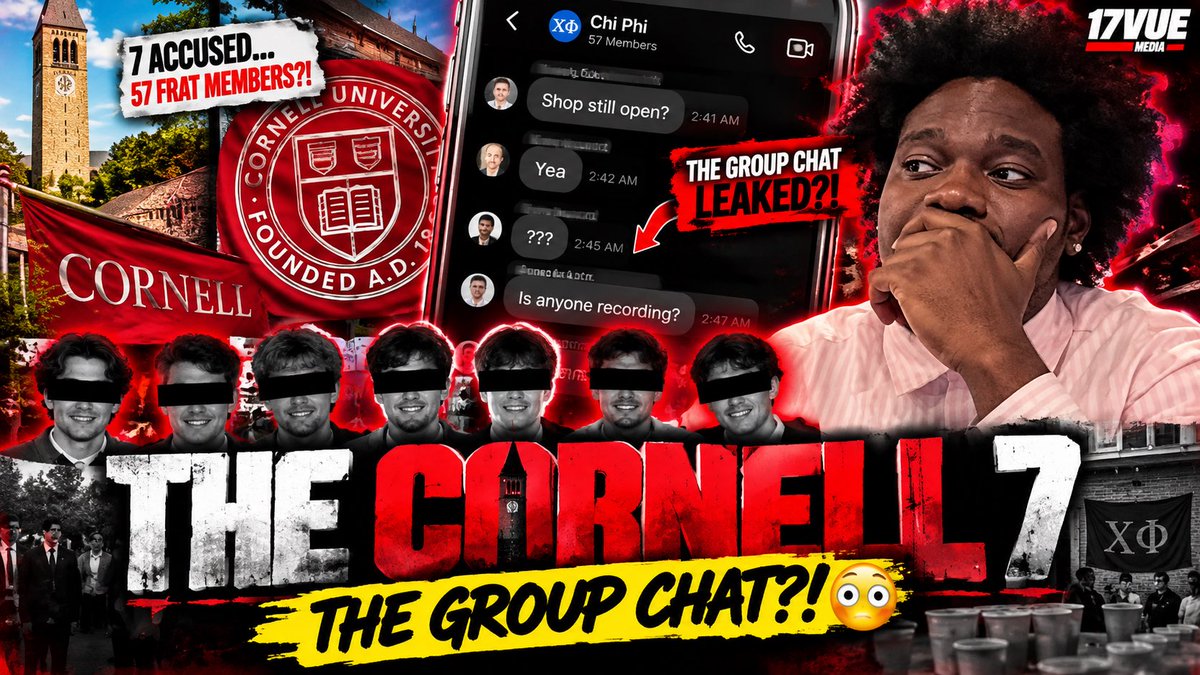_17VUE's tweet photo. THE CORNELL 7 GROUP CHAT LEAKED?! 😳 7 ACCUSED… 57 FRAT MEMBERS?! THIS IS WILD. #fyp #reels #cornell. 

LIVE BREAKDOWN TODAY AT 4PM. https://t.co/m1uVDJRA1h