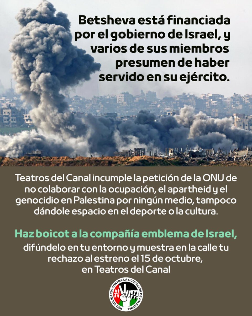 BDSMadrid's tweet photo. ☣️ @TeatrosCanal se saltan la indicación de la ONU de no colaborar con la ocupación, el apartheid y el genocidio de Israel en Palestina.

Difunde y acude a mostrar nuestro rechazo al estreno, el 15 de octubre en Teatros del Canal.

¡Boicot a la compañía Betsheva!
#BoicotIsrael https://t.co/zarcMWrkas