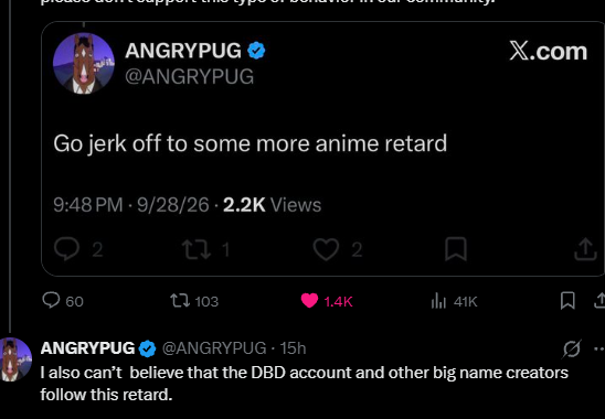 CoffeeQueen_TV's tweet photo. I'm sorry but @DeadbyDaylight but AngryPug having a cosmetic in the game for such a hateful person isn't ok. He has shown how horrible he is over the years and doesn't deserve to have something in the game. Please show him that this behavior isn't tolerated! https://t.co/XIidBI46ec