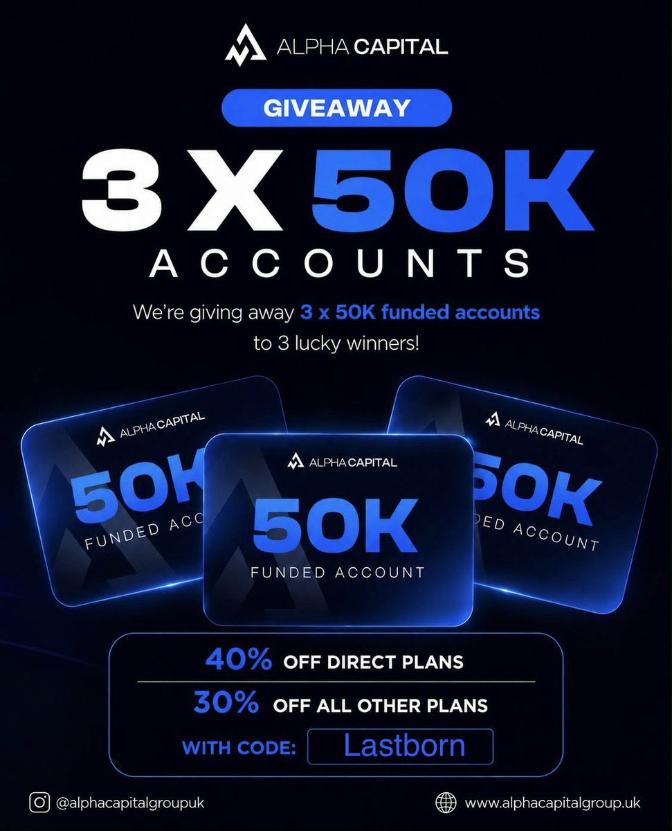 lastborn_smc's tweet photo. 🎁 Alpha Capital Giveaway

We’re giving away 3 × $50K Funded Accounts to 3 lucky winners!

To enter:

1.  Follow @alphacapitalgroupuk @lastborn_smc  @muftee_kn 

2.  Like + Repost this post

3.  Reply and tag 1–2 trading friends + drop your favourite trading tip 

⏰ Ends:48h

Winners chosen randomly from eligible replies.
Full rules + eligibility

Bonus: Use code Lastborn for 40% off Direct plans / 30% off other plans at