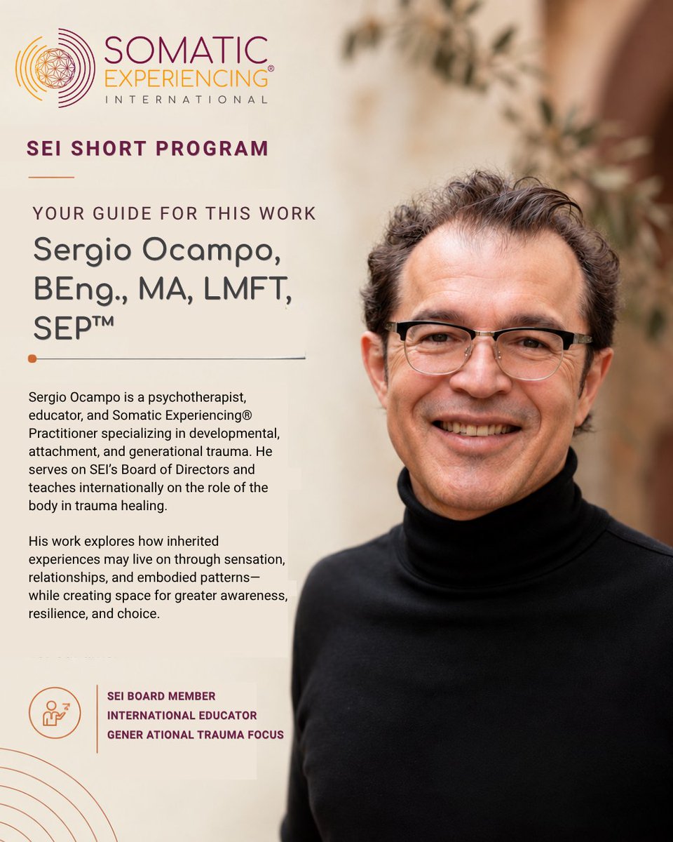 Somatic_Exp_Int's tweet photo. Join Sergio Ocampo, for an experiential SEI Short Program exploring what we carry across generations—and the resources and resilience that can travel alongside it. Learn more + register at the link in bio or at https://t.co/wW8eIXDXjp. #SomaticExperiencing  #traumahealing https://t.co/lpvUAxKNcL
