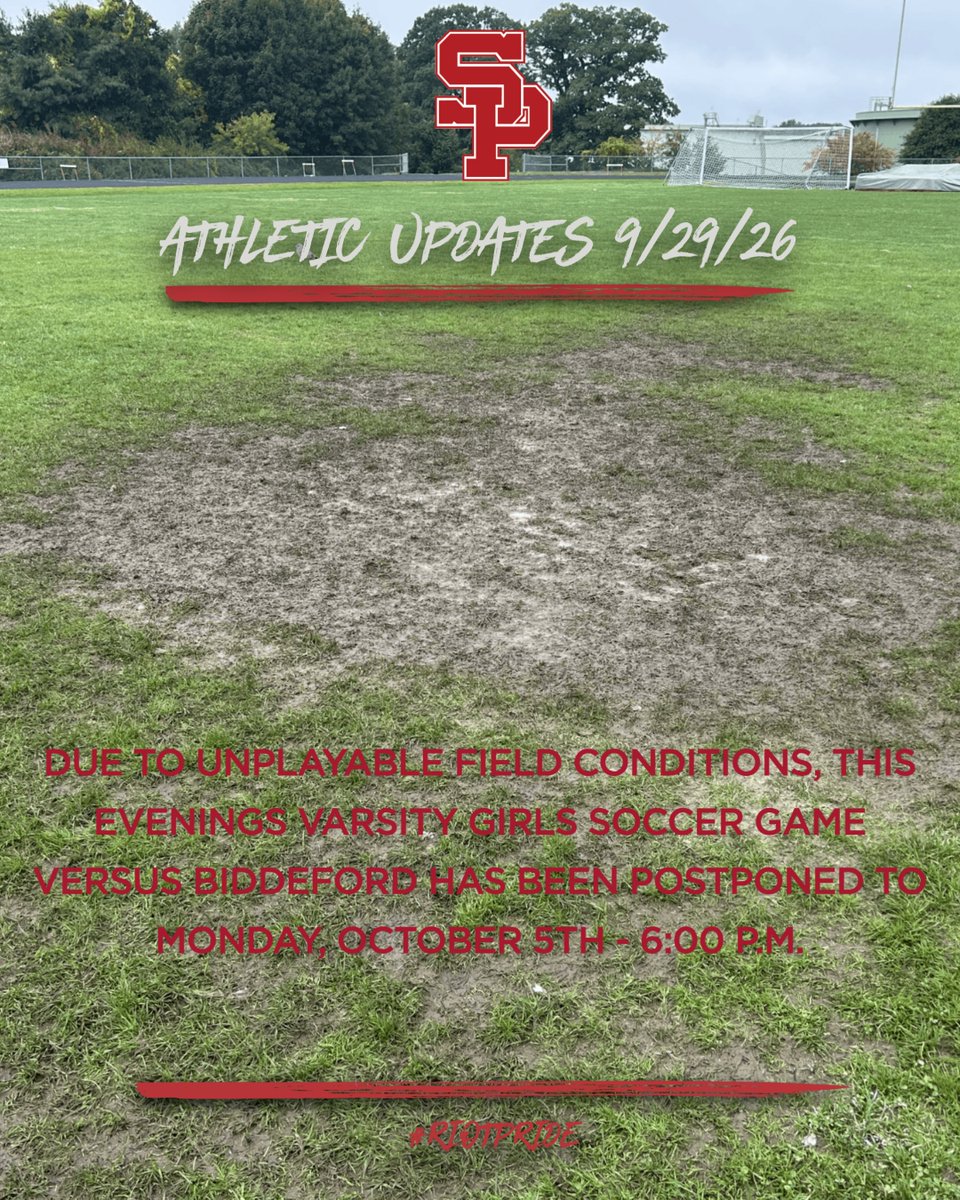SPREDRIOTS's tweet photo. Update 9/29/26 - Varsity Girls Soccer vs Biddeford postponed to Monday, October 5th - 6:00 p.m. due to unplayable field conditions. https://t.co/sRXJsCmGpc