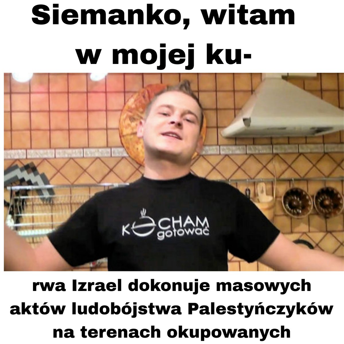 panmisiaczek's tweet photo. Tak dla przypomnienia: Jebać Izrael. https://t.co/56yRovP3xY