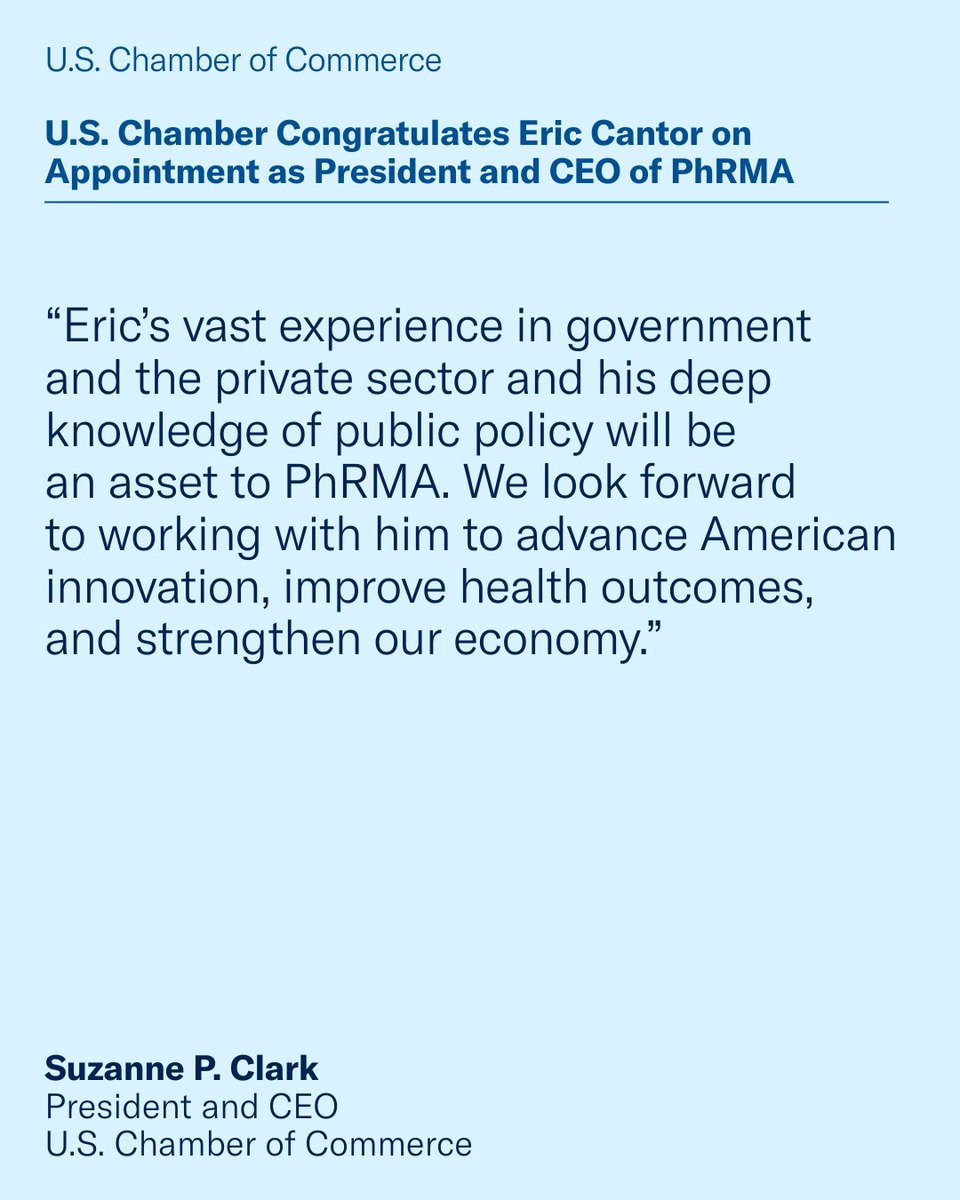 USChamber's tweet photo. U.S. Chamber President and CEO Suzanne Clark congratulates Eric Cantor on his appointment as President and CEO of @PhRMA. 

Full statement: https://t.co/ce0JQBEahR https://t.co/ec3Do5jqeD