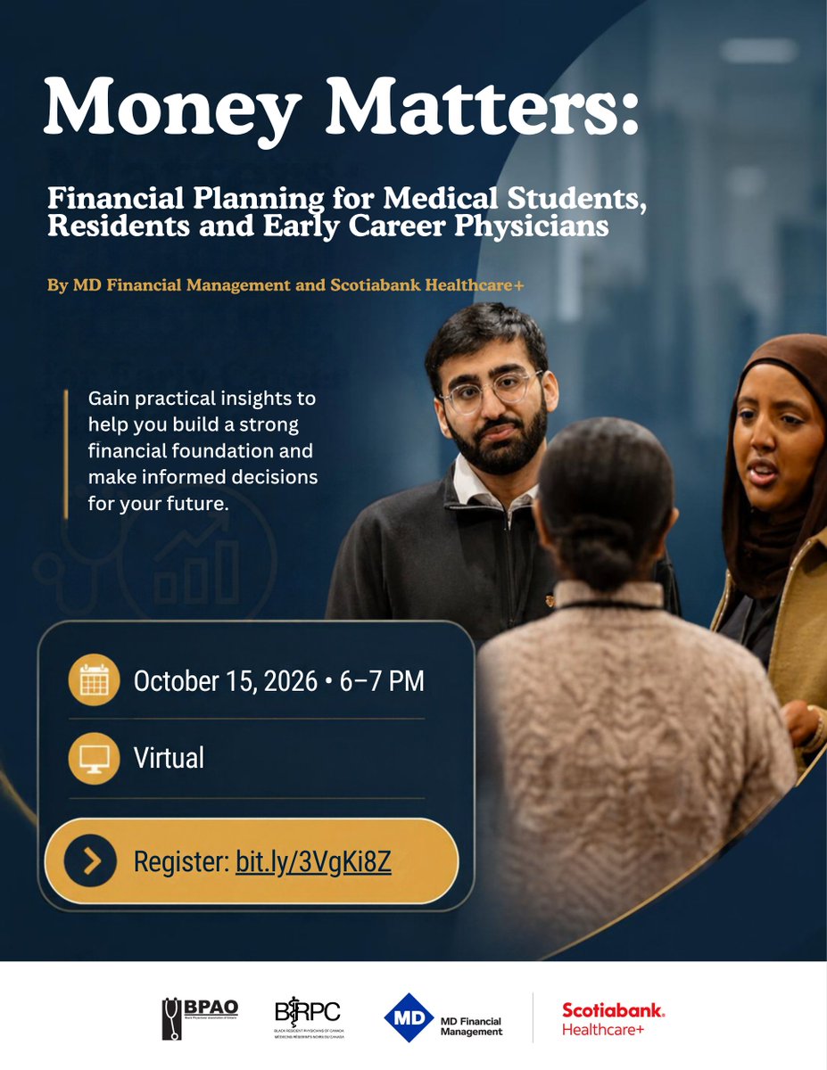 thebpao's tweet photo. Money Matters: Financial Planning for Early Career Physicians. 
By MD Financial Management and Scotiabank Healthcare+  

Gain practical insights to help you build a strong financial foundation and make informed decisions for your future.  

Register here: https://t.co/VArg04TA07 https://t.co/otXdh3PKaH