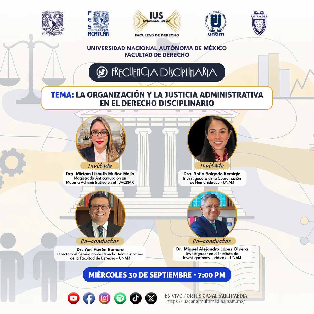 IUSCanalM's tweet photo. ¿Cómo se imparte justicia cuando una persona servidora pública incumple sus responsabilidades? 👀⚖️
En #FrecuenciaDisciplinaria hablamos sobre justicia administrativa y Derecho Disciplinario.
📅 Miércoles 30 | 19:00 h
🌐 https://t.co/1bKyLf0lpg
#DerechoDisciplinario #IUS https://t.co/4puNMi0sSE