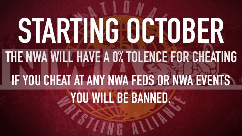 NWAMediaRBLX's tweet photo. STARTING OCTOBER…

THE NWA WILL HAVE A 0% CHEATING TOLERANCE.

THIS MEANS IF YOU CHEAT AT ANY NWA EVENTS OR NWA FED SHOWS YOU WILL BE PERMANENTLY BANNED. https://t.co/6UC1HmyXwO