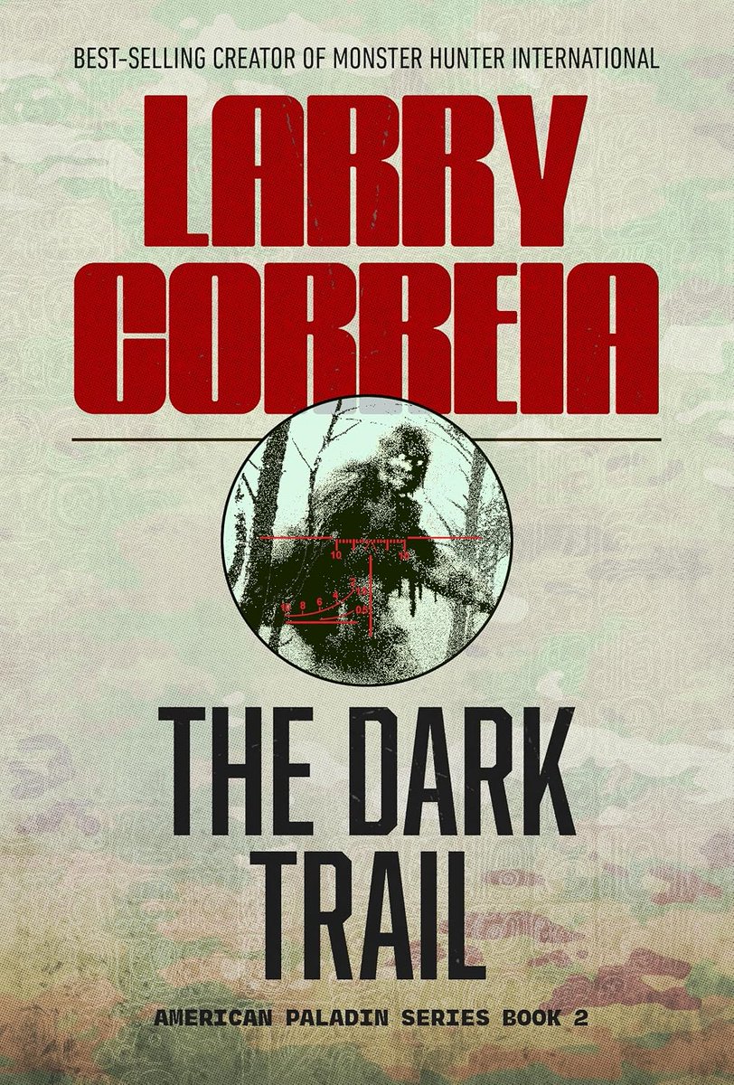 DirtbaggeryBR's tweet photo. Preordered The Dark Trail by @monsterhunter45, book 2 in the American Paladin series. Now I have to wait until June...