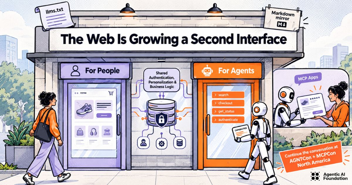 AgenticAIFdn's tweet photo. The web was built for humans.

Agents said cool, but where’s our interface?

WebMCP, MCP Apps, and A2UI are building the second layer of the web — made for agents, with humans still in the loop.

@ASalkever breaks it down: https://t.co/mvvn6YL3Bg

Want to go deeper? Catch the conversations at AGNTCon + MCPCon North America, Oct. 22–23 in San Jose: https://t.co/lsAfUAg4Qi