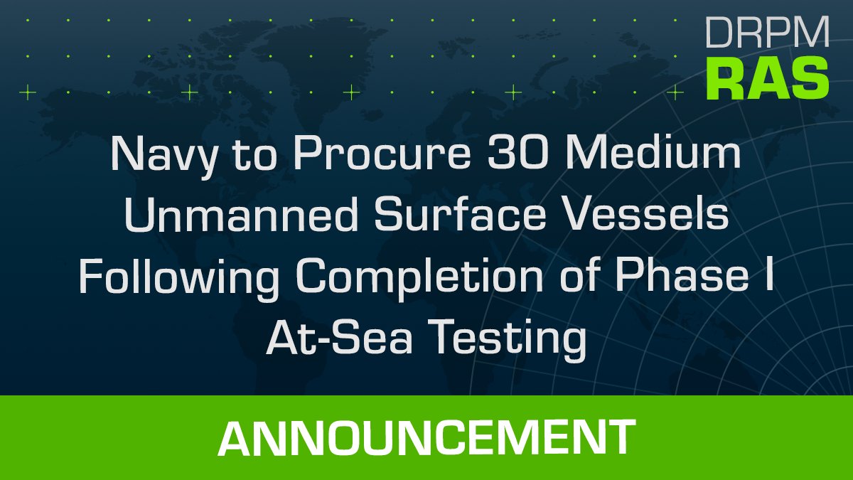 DRPM_RAS's tweet photo. A historic step for the Navy’s unmanned future: 30 Medium Unmanned Surface Vessels are moving toward Fleet delivery following at-sea testing. #USNavy #UnmannedSystems #MUSV https://t.co/oQFiwxPrb6