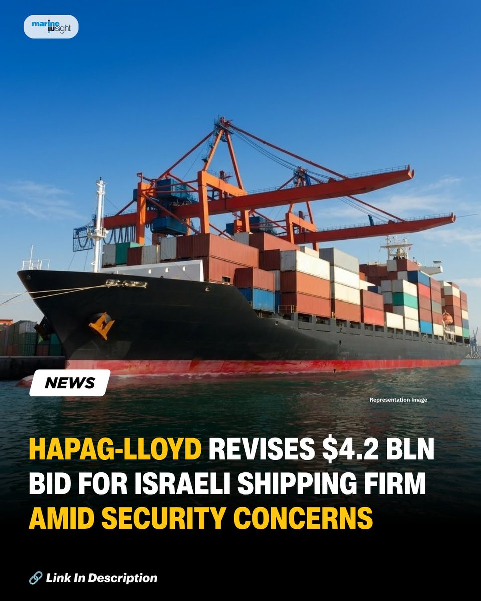 MarineInsight's tweet photo. Hapag-Lloyd Revises $4.2 Billion Bid For Israeli Shipping Firm Amid Security Concerns

Read Full News Here 👉  https://t.co/hawZ5LRku1

#HapagLloyd #ShippingFirm #GlobalTrade #IsraeliFirm #ShippingIndustry #News #MarineInsight #Merchantnavy #Merchantmarine #MerchantnavyShips https://t.co/L2Hd3MuPoZ