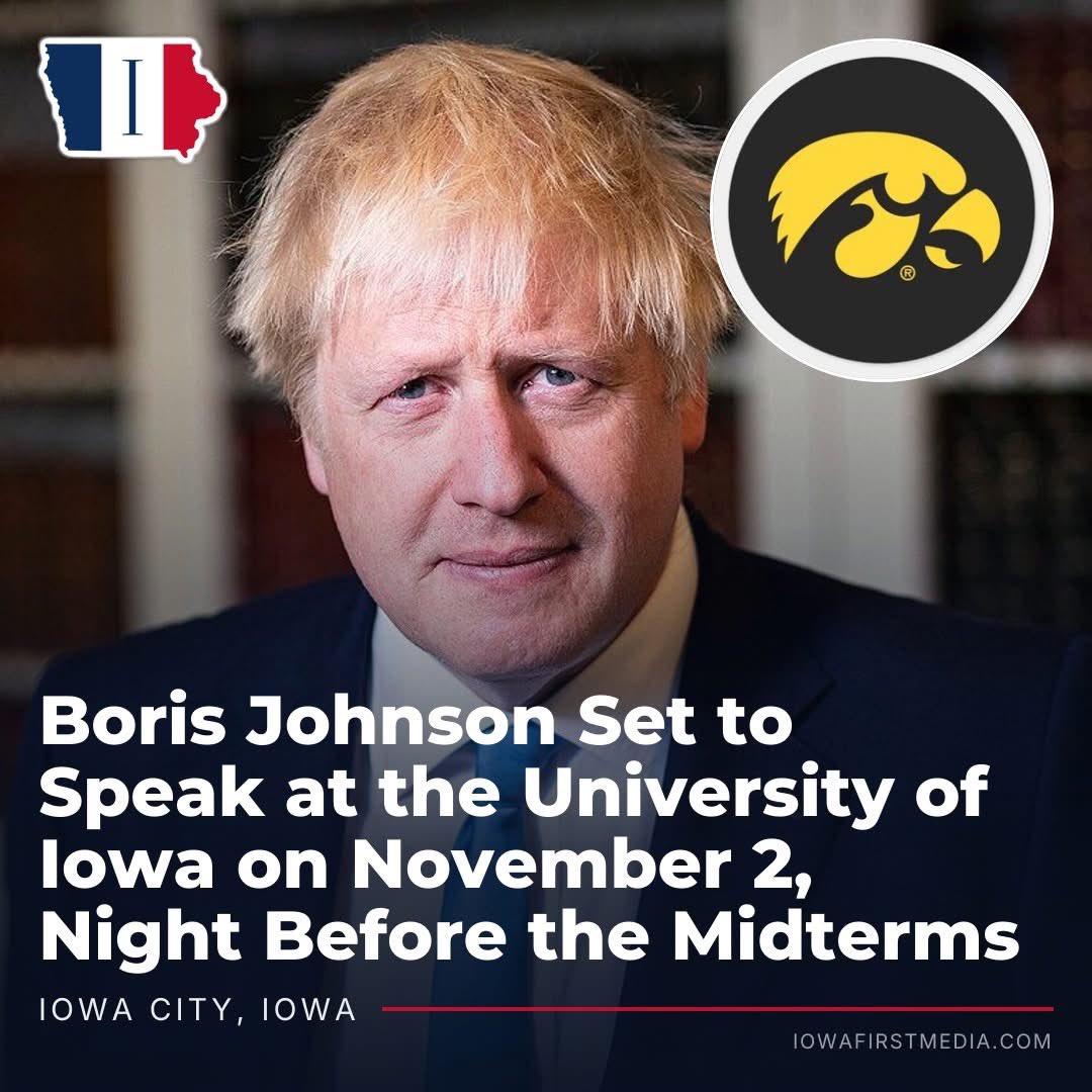 IowaFirstMedia's tweet photo. IOWA CITY, Iowa – Former British Prime Minister Boris Johnson is set to speak at the University of Iowa on November 2 at 7 PM. 

The Center for Intellectual Freedom and Iowa Young America’s Foundation are bringing him in as part of his Saving the West tour. The room is still to be announced, but the Iowa Memorial Union is the obvious bet, since that is where big campus speakers usually land. The event will be open to the public.

Johnson has been working this circuit all year with YAF, including a packed “Saving the West” night at Florida State with more than 1,100 students, and earlier stops at Cornell and Wisconsin. The pitch is the same everywhere, in that the West is worth defending, that America and Britain still have a special relationship, and that students should hear it from someone who actually sat in one of the most powerful seats in the world. 

Iowa’s Center for Intellectual Freedom was created by the Legislature in 2025 to teach the American constitutional order and put real debate back on campus. They have held many speaker events since their creation, but this one will be, by far, the biggest. 

Johnson led the Brexit movement, ran the U.K. government, served as foreign secretary, and spent 3 years as prime minister. On this tour, he has talked about NATO, Ukraine, Iran, China, and why Western countries should know their friends from their enemies. 

Putting a former right-wing prime minister on a stage the night before the Midterm Election Day could very well increase voter turnout in the region for both sides. The West does not save itself, and it takes someone to make that case. On November 2, that someone is Boris Johnson, and on November 3, you will be choosing who to vote for.

Business inquiries, corrections, story leads, or contributor requests? Email us at newsroom@iowafirstmedia.com.

Photo: Ben Shread via Wikimedia Commons