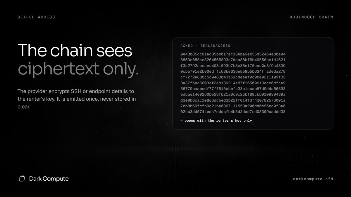 Dark_Compute's tweet photo. The chain never sees your machine access.
Providers encrypt SSH or endpoint details to the renter's key. Only ciphertext touches the chain.
Sealed orders. Sealed access. https://t.co/rG3SZmPjii