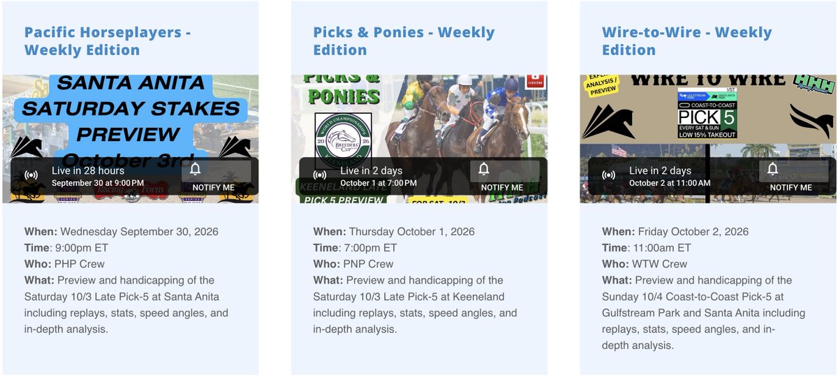 pvisco28's tweet photo. Check out this week's (9/29-10/2) schedule of shows on the HHH Racing Podcast covering:
- Previews of racing @BelmontPark1905, @keeneland, @santaanitapark, and @GulfstreamPark
- Review/Preview of @twinspires @TournamentsTS

Join us LIVE in the chats at https://t.co/z6h8LMOSST.        

#horseracing #horseracingtips @hhhracingpod @pkhcomm @NoahMeag @APRoscoeK @CFREE316 @Jaxmuniz_ @xmattmillerx @phillyboy415 @john_kostin
@Dharrison1117 @benkudla @AndrewChampagne @FanDuel_Racing @DailyRacingForm @BreedersCup @FOXSports @TheNYRA