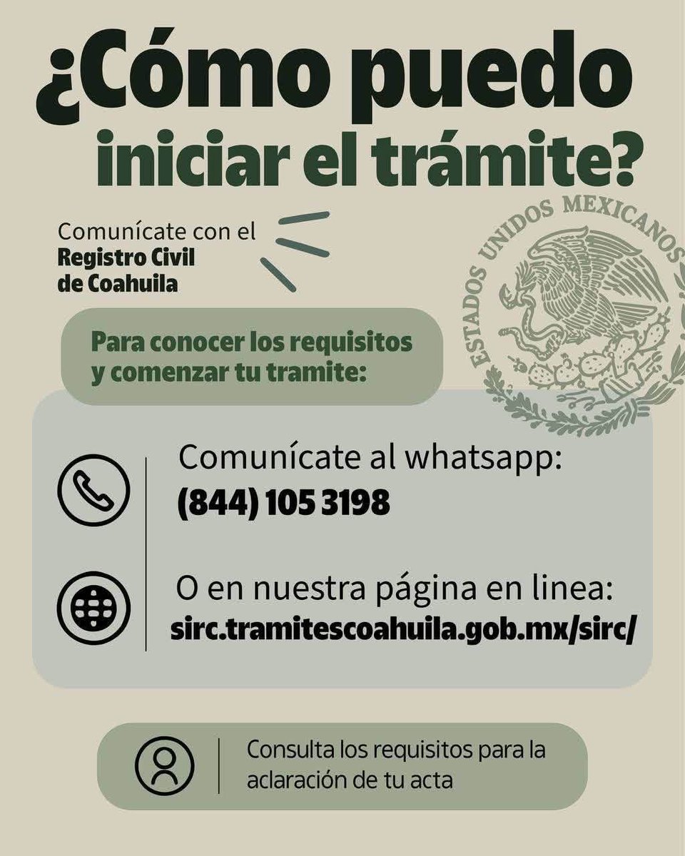 pnortemx's tweet photo. REGISTRO CIVIL DE COAHUILA ORIENTA SOBRE CORRECCIONES EN ACTAS; TRÁMITE PUEDE CONSULTARSE EN LÍNEA

Coahuila.– La Dirección del Registro Civil de Coahuila informó que las personas que necesiten realizar alguna corrección en sus actas pueden solicitar información y orientación sobre el procedimiento y los requisitos correspondientes.

Para recibir atención, se encuentra disponible el número de WhatsApp 844 105 3198, donde los ciudadanos pueden consultar dudas relacionadas con este trámite.

Asimismo, los requisitos y la información para iniciar el procedimiento pueden consultarse a través del Sistema Integral del Registro Civil del Gobierno de Coahuila.

La dependencia recomendó revisar previamente la documentación necesaria para facilitar el proceso y evitar contratiempos.

Fuente: Dirección del Registro Civil de Coahuila

Punto Norte MX
Primero confirmar. Después informar.