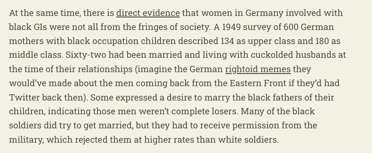 RichardHanania's tweet photo. A 1949 German survey found 62 women who had cucked their husbands with American black occupying troops.

Imagine the rightoid memes they would've made about returning from the Eastern Front if they had Twitter back then.

Black occupation troops fathering children actually led to an interesting IQ study. https://t.co/qkC1pGoRYU