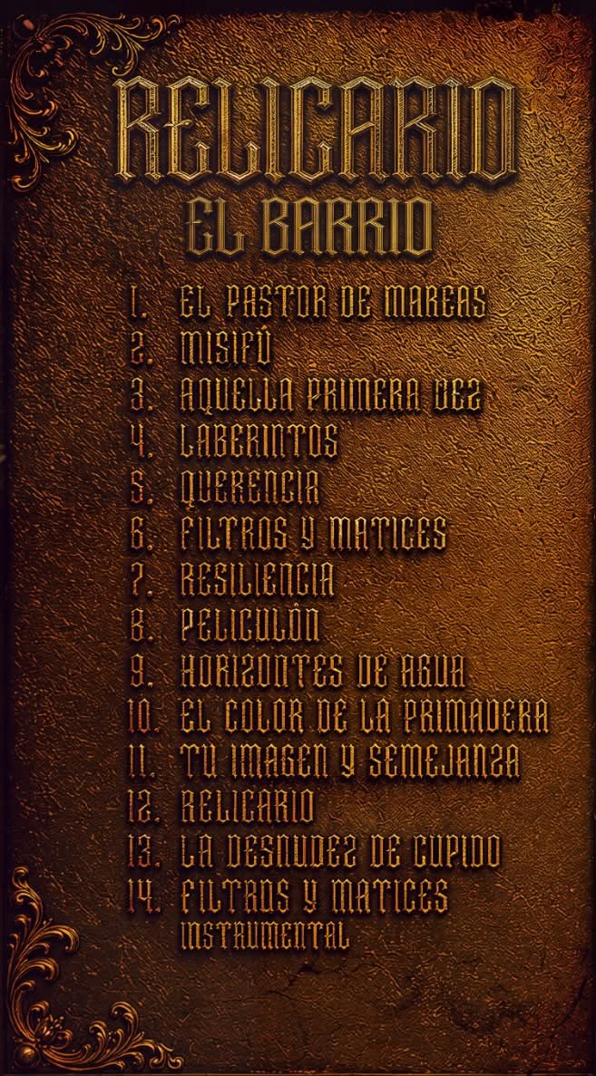 Soy_Barriero's tweet photo. Buenas Noches, Aquí os dejo las 14 Canciones Qué componen "RELICARIO" El Nuevo Disco de El Barrio. 23 de Octubre. https://t.co/oexo9Cnvwc